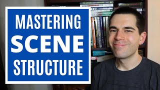 Mastering Scene Structure Fiction Writing Advice [upl. by Loredana]