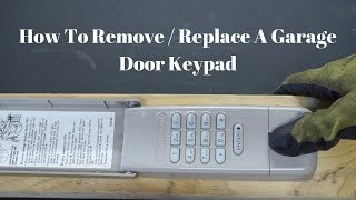 How To Remove Or Replace A Garage Door Keypad [upl. by Hun]