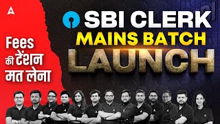 SBI Clerk Mains Preparation  SBI Clerk Mains Batch Launch  SBI Clerk 202425 [upl. by Nagram708]