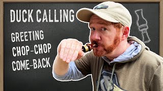 Duck Calling Instructional  How to Blow a Duck Call  Part 2 [upl. by Opiuuk767]