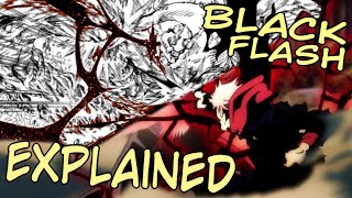 Understanding Black Flash  Jujutsu Kaisens Ultimate Equalizer [upl. by Etsirk]