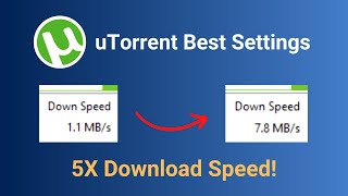 How to Speed Up uTorrent Downloads 2024 5X Download Speed [upl. by Ahsienyt244]