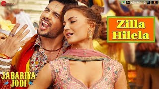 Zilla Hilela  Jabariya Jodi  Sidharth Malhotra amp Elli AvrRam  Tanishk Bagchi [upl. by Baptista453]