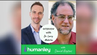 Episode 23 Dr Larry Malerba  Homeopathy The Real Medicine  The Humanley Podcast [upl. by Gifferd]