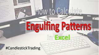 How to Calculate the Engulfing Candlestick Pattern [upl. by Conte77]