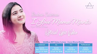 Bulan Sutena  I Love Mama Mantu Official Lyric Video [upl. by Aneerhs]