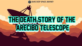 The Death Story of the Arecibo Telescope [upl. by Wilton]