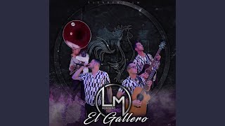 El Gallero [upl. by Voss]