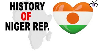 History of Niger Republic [upl. by Nerac505]