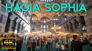 🇹🇷 Hagia Sophia  4K Walking Tour  ISTANBUL  🇹🇷 Turkey [upl. by Lull]