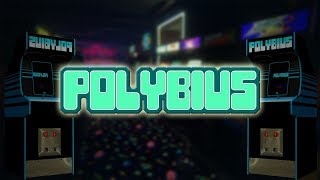 The Polybius Legend [upl. by Mcarthur]