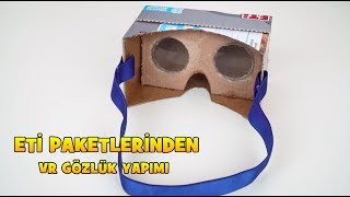 ETİ Paketleri ile Kendin Yap  DIY – VR Gözlük [upl. by Aicelaf]