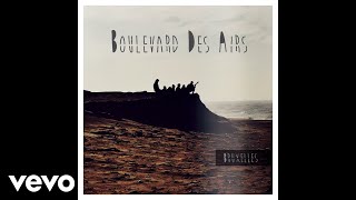 Boulevard des Airs  Bruxelles Remix Audio [upl. by Rilda]