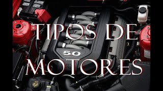 TIPO DE MOTORES DE AUTOS [upl. by Nohpets]