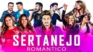 SERTANEJO ROMÂNTICO 2019  TOP 30 COM AS MELHORES [upl. by Mehalek7]