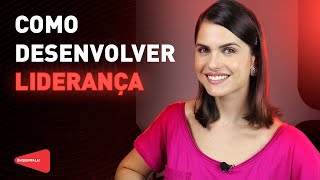 Como desenvolver Liderança  Comunicação e Oratória [upl. by Bridget]