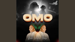 Omo [upl. by Ellerud]