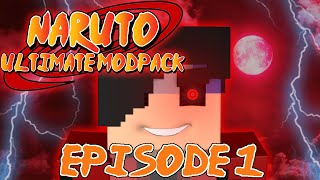 Naruto Ultimate Modpack Minecraft Naruto Mod Episode 1  IT BEGINS [upl. by Neirbo]