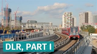 Londons Docklands Light Railway  Part 1 [upl. by Gothar466]