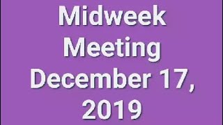 Midweek Meeting December 172019🌼 [upl. by Lise]