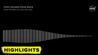 NASA captures FIRST SOUNDS on the surface of Mars [upl. by Irollam603]