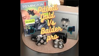 BEST HEAD SHAVER FOR BALD HEADS PITBULL GOLD Vs BALDER PRO RX5 [upl. by Nnylimaj]