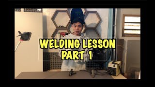 Pinoy Welding Lesson Part 1  Step by Step Tutorial [upl. by Aicre]