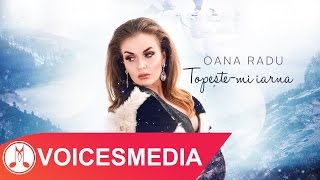 Oana Radu  Topestemi iarna Official Single [upl. by Anohr]