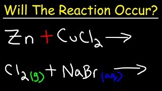 Chemistry  Will The Reaction Occur [upl. by Coralyn484]