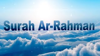 Surah Ar Rahman Beautiful Quran Recitation with English Transliteration  Translation Full HD [upl. by Nolad]