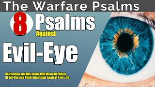 Psalms Against Evil Eye  Protection from human curse Jealousy hatred and false people [upl. by Nwahsav]