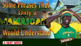 Jamaican Phrases Part 1 [upl. by Dowd]