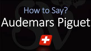 How to Pronounce Audemars Piguet CORRECTLY Swiss Watchmaker Pronunciation [upl. by Africa]