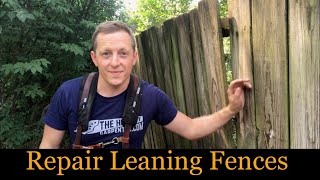 How To Repair Leaning Fences [upl. by Hallett]