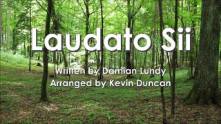 Laudato si O mi Signore [upl. by Godden92]