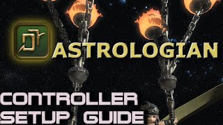 Astrologian Controller Endwalker Setup Guide [upl. by Rebm]