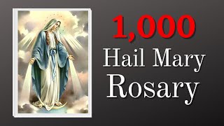 1000 Hail Mary Rosary  Miracle Prayers [upl. by Amadeus]