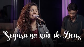 Segura na mão de Deus  Eliana Ribeiro [upl. by Diad]