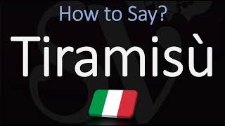 How to Pronounce Tiramisù CORRECTLY [upl. by Read]