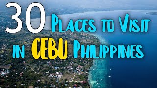 30 TOURIST ATTRACTIONS IN CEBU  Cebu Philippines Best Places To Visit [upl. by Steve]