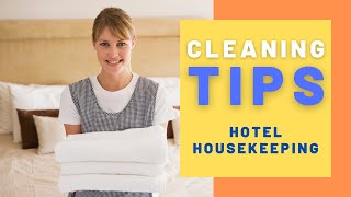 Hotel Housekeeping  Cleaning Tips [upl. by Ahsieat]