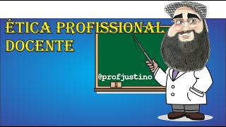 Ética Profissional Docente [upl. by Eelidnarb608]