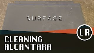 Surface Cleaning Alcantara [upl. by Florance522]