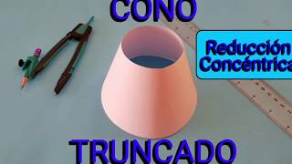 CONO TRUNCADO Reducción Concéntrica [upl. by Leahpar]