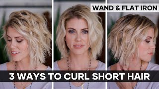 3 Ways To Curl Short Hair  EASY HAIR TUTORIAL [upl. by Vilberg]