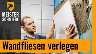 Wandfliesen verlegen  HORNBACH Meisterschmiede [upl. by Ahtabbat]