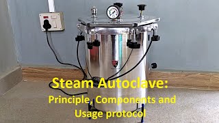 How to use autoclave  Principle Component parts Working [upl. by Connell377]