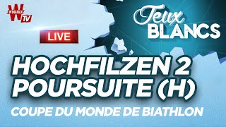 🔴 Poursuite Hommes en direct Hochfilzen 2  Jeux Blancs Biathlon [upl. by Leahciam]