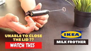 IKEA Milk Frother Battery Installation and Trick To Close the Lid [upl. by Sirtimid588]