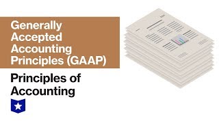 Generally Accepted Accounting Principles GAAP  Principles of Accounting [upl. by Yrelle769]